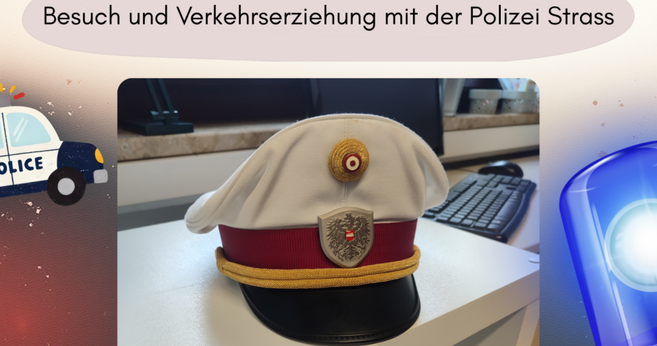 Besuch der Polizei Strass